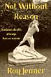 Not Without Reason (eBook, ePUB) - Bild 1
