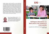 Politiques éducatives au Mali entre crise scolaire et crise sociale