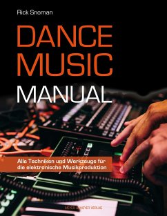 Dance Music Manual - Snoman, Rick