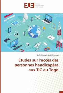 Études sur l'accès des personnes handicapées aux TIC au Togo - N'kekpo, Koffi Mensah Dodzi