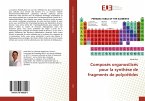 Composés organosilicés pour la synthèse de fragments de polycétides