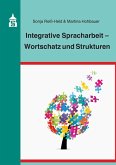 Integrative Spracharbeit - Wortschatz und Strukturen