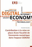 Contribution à la mise en place d'une fiscalité de l'économie numérique dans l'espace CEDEAO