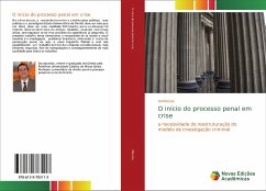 O início do processo penal em crise