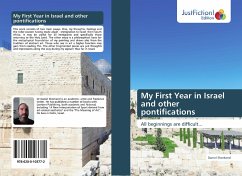 My First Year in Israel and other pontifications - Shorkend, Daniel