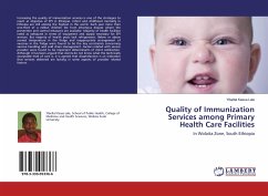 Quality of Immunization Services among Primary Health Care Facilities - Lale, Yibeltal Kassa