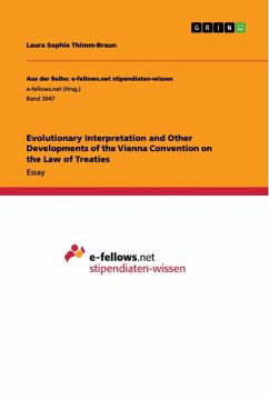 Evolutionary Interpretation and Other Developments of the Vienna Convention on the Law of Treaties