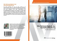 Cover Die Notwendigkeit der Kartellaufdeckung