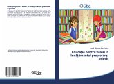 Educa¿ie pentru valori în înv¿¿¿mântul pre¿colar ¿i primar