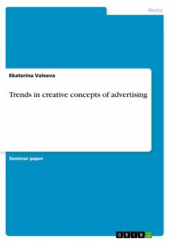 Trends in creative concepts of advertising - Valeeva, Ekaterina