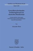 Grenzüberschreitender Freiheitsgebrauch im deutschen Bundesstaat.