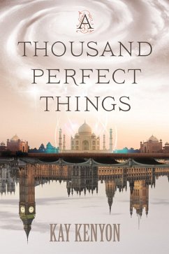 A Thousand Perfect Things (eBook, ePUB) - Kenyon, Kay