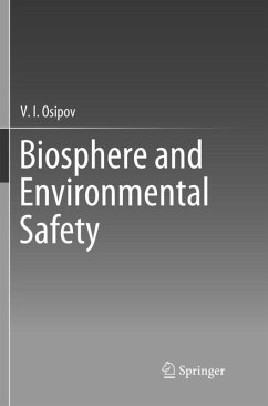 Biosphere and Environmental Safety - Osipov, V. I.