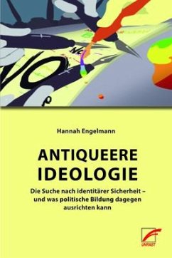 Antiqueere Ideologie - Engelmann, Hannah