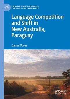 Language Competition and Shift in New Australia, Paraguay - Perez, Danae