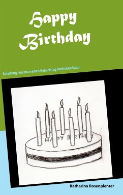 Happy Birthday (eBook, ePUB) - Rosenplenter, Katharina
