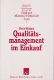 Qualitätsmanagement im Einkauf