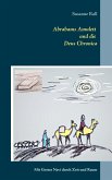 Abrahams Amulett und die Deus Chronica (eBook, ePUB) Abrahams Amulett und die Deus Chronica (eBook, ePUB)