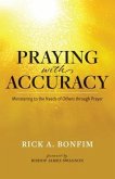 Praying with Accuracy (eBook, ePUB)