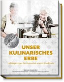 Unser kulinarisches Erbe