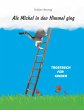 Als Michel in den Himmel ging - Bild 1