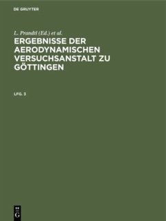 Ergebnisse der aerodynamischen Versuchsanstalt zu Göttingen. Lfg. 3