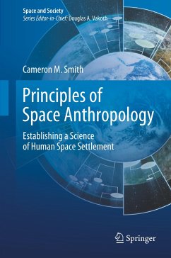 Principles of Space Anthropology - Smith, Cameron M.