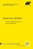 Raum neu denken