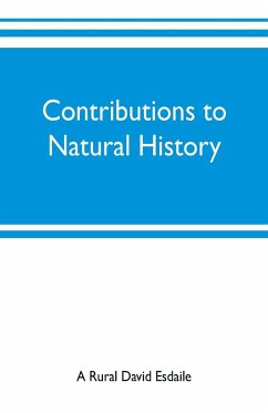 Contributions to natural history, chiefly in relation to the food of the people - Rural David Esdaile, A.