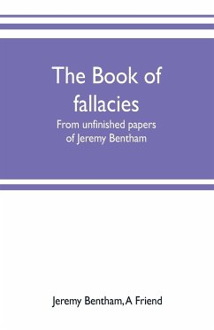 The book of fallacies - Bentham, Jeremy; Friend, A.