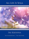 All Life Is Yoga: Sri Krishna (eBook, ePUB)