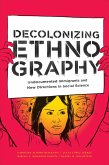 Decolonizing Ethnography (eBook, PDF)