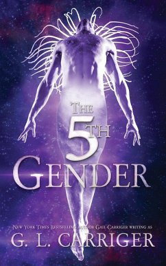The 5th Gender - Carriger, G. L.; Carriger, Gail