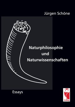 Naturphilosophie und Naturwissenschaften - Schöne, Jürgen