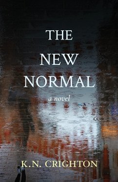 The New Normal - Crighton, K. N.