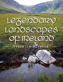 Legendary Landscapes of Ireland - Heywood, Veronica