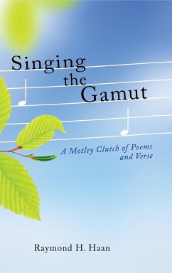 Singing the Gamut - Haan, Raymond H.