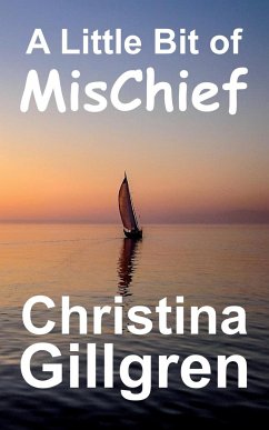 A Little Bit of MisChief - Gillgren, Christina