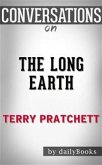 The Long Earth: by Terry Pratchett   Conversation Starters (eBook, ePUB)