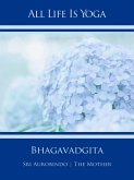 All Life Is Yoga: Bhagavadgita (eBook, ePUB)