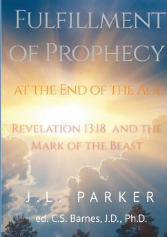 Cover The Fulfillment of Prophecy at the End of the Age