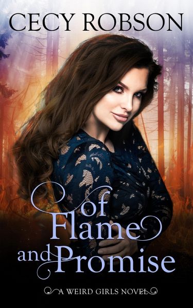Of Flame and Promise (Weird Girls Flame, #0) (eBook, ePUB)
