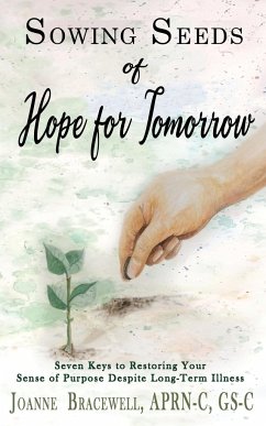 SOWING SEEDS OF HOPE FOR TOMORROW - Bracewell, Joanne