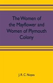 The women of the Mayflower and women of Plymouth colony