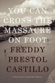 You Can Cross the Massacre on Foot (eBook, PDF)