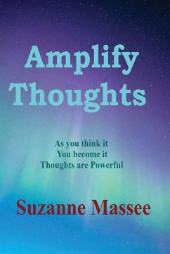 Amplify Thoughts - Massee, Suzanne K