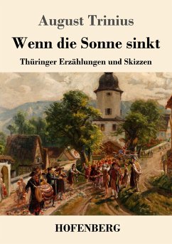 Wenn die Sonne sinkt - Trinius, August