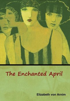 enchanted april by elizabeth von arnim