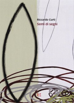 Semi di segni (fixed-layout eBook, ePUB) - Curti, Riccardo