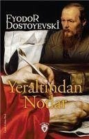 Yeraltindan Notlar - Dostoyevski